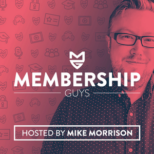 The Membership Guys Podcast